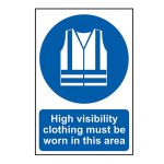 High visibility jackets must be worn in this area 200x300mm