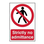 Strictly no admittance  - 200 x 300mm