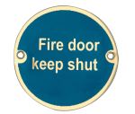 Fire Door Keep Shut Sign | 75MM | JS100