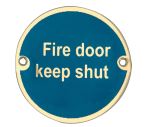 Fire Door Keep Shut Sign Stainless Steel 75MM